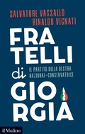 Cover: Fratelli di Giorgia. Il partito della destra nazional-conservatrice - Contemporanea;Il Mulino