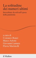 Cover: La solitudine dei numeri ultimi. Invecchiare da soli nell'epoca della pandemia - Percorsi;Il Mulino
