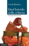 Cover: Quel brivido nella schiena. I linguaggi della letteratura - Saggi;Il Mulino