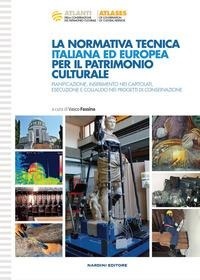 Abbildung von: La normativa tecnica italiana ed europea per il patrimonio culturale - Atlanti della conservazione;Nardini