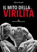 Cover: Il mito della virilit&agrave; - Edizioni Mediterranee