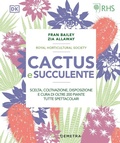 Cover: Cactus e succulente. Scelta, coltivazione, disposizione e cura di oltre 200 piante tutte spettacolari - Pollice verde;Demetra