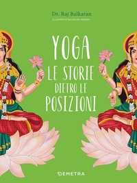 Abbildung von: Yoga. Le storie dietro le posizioni - Demetra