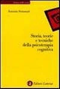 Abbildung von: Storia, teorie e tecniche della psicoterapia cognitiva - Scienze della mente;Laterza