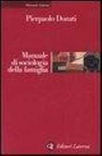 Abbildung von: Manuale di sociologia della famiglia - Manuali Laterza;Laterza