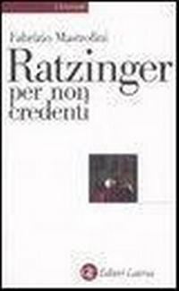 Abbildung von: Ratzinger per non credenti - Universale Laterza;Laterza