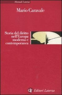 Abbildung von: Storia del diritto nell'Europa moderna e contemporanea - Manuali Laterza;Laterza