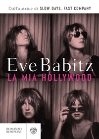 Abbildung von: La mia Hollywood - Narrativa straniera;Bompiani
