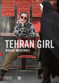 Cover: Tehran girl - Narrativa straniera;Bompiani