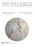 Cover: Epitaffi greci. La Spoon River ellenica di W. Peek. Testo greco a fronte - Il pensiero occidentale;Bompiani