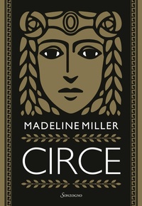 Enlarge image Cover: Circe - Romanzi;Sonzogno