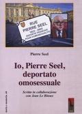 Cover: Io, Pierre Seel, deportato omosessuale - Storia e memoria;Massari Editore