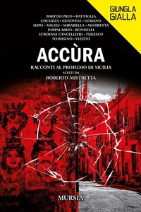 Abbildung von: Accùra. Racconti al profumo di Sicilia - Giungla gialla;Mursia