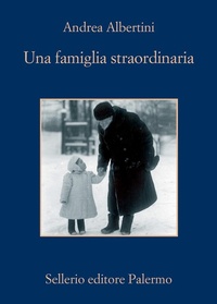 Abbildung von: Una famiglia straordinaria - La memoria;Sellerio Editore Palermo