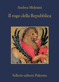 Cover: Il rogo della Repubblica - La memoria;Sellerio Editore Palermo