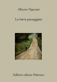 Abbildung von: La breve passeggiata - Il divano;Sellerio Editore Palermo