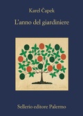 Cover: L' anno del giardiniere - La memoria;Sellerio Editore Palermo