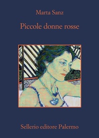 Abbildung von: Piccole donne rosse - La memoria;Sellerio Editore Palermo