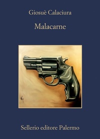Abbildung von: Malacarne - La memoria;Sellerio Editore Palermo