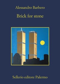 Abbildung von: Brick for stone - La memoria;Sellerio Editore Palermo