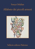 Bild: Alfabeto dei piccoli armeni - La memoria;Sellerio Editore Palermo