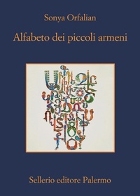 Bild vergrößern Bild: Alfabeto dei piccoli armeni - La memoria;Sellerio Editore Palermo