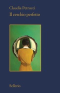 Cover: Il cerchio perfetto - Il contesto;Sellerio Editore Palermo