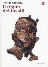 Abbildung von: Il regno dei fossili - La cultura;Il Saggiatore