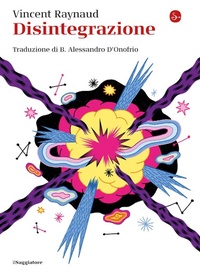 Abbildung von: Disintegrazione - Il Saggiatore