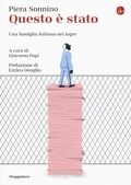 Cover: Questo &egrave; stato. Una famiglia italiana nei lager - Saggi. Tascabili;Il Saggiatore