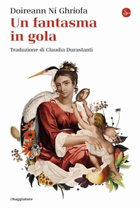 Abbildung von: Un fantasma in gola - La cultura;Il Saggiatore