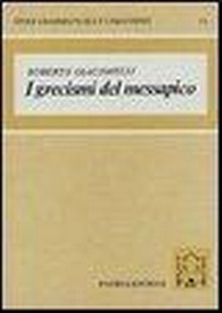 Abbildung von: I grecismi del messapico - Studi grammaticali e linguistici;Paideia