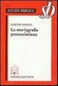 Abbildung von: La storiografia protocristiana - Studi biblici;Paideia
