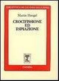 Abbildung von: Crocifissione ed espiazione - Biblioteca di cultura religiosa;Paideia