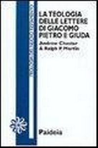 Abbildung von: La teologia delle Lettere di Giacomo, Pietro e Giuda - Letture bibliche;Paideia