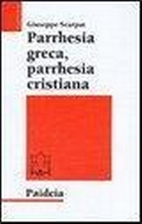 Abbildung von: Parrhesia greca, parrhesia cristiana - Studi biblici;Paideia