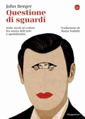 Cover: Questione di sguardi. Sette inviti al vedere fra storia dell'arte e quotidianit&agrave; - La piccola cultura;Il Saggiatore