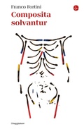 Cover: Composita solvantur - La piccola cultura;Il Saggiatore