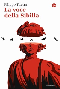 Abbildung von: La voce della Sibilla - La cultura;Il Saggiatore