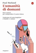 Cover: L' umanit&agrave; di domani. Dieci numeri per comprendere il nostro futuro - La cultura;Il Saggiatore