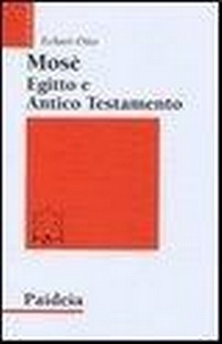 Abbildung von: Mosè, Egitto e Antico Testamento - Studi biblici;Paideia