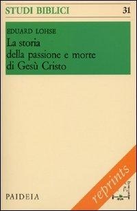 Abbildung von: La storia della passione e morte di Gesù Cristo - Reprints;Paideia