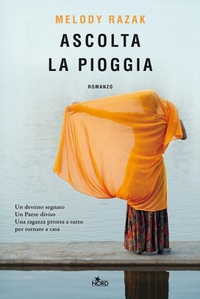 Abbildung von: Ascolta la pioggia - Narrativa Nord;Nord