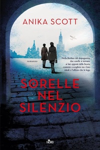 Abbildung von: Sorelle nel silenzio - Narrativa Nord;Nord