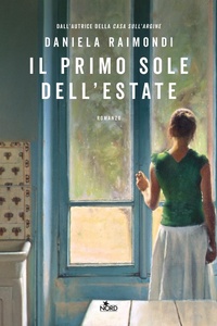 Abbildung von: Il primo sole dell'estate - Narrativa Nord;Nord
