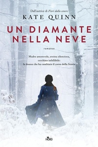 Abbildung von: Un diamante nella neve - Narrativa Nord;Nord