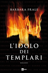 Abbildung von: L' idolo dei templari - Rai Libri