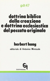 Abbildung von: Dottrina biblica della creazione e dottrina ecclesiastica del peccato originale - Giornale di teologia;Queriniana