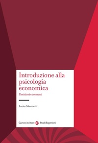 Abbildung von: Introduzione alla psicologia economica. Decisioni e consumi - Università;Carocci