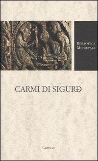 Abbildung von: Carmi di Sigurd. Testo faeroese a fronte - Biblioteca medievale;Carocci